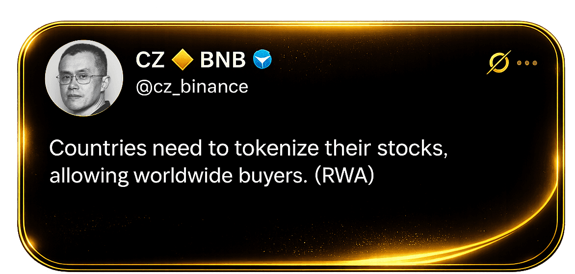 Changpeng Zhao: Countries need to tokenize their stocks, allowing worldwide buyers. (RWA)